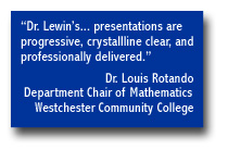 Dr. Louis Rotando on  Dr. Jonathan Lewin's presentations.